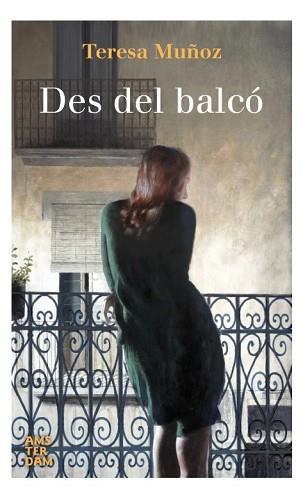 DES DEL BALCÓ | 9788416743179 | MUÑOZ GARCÍA, TERESA | Llibreria L'Illa - Llibreria Online de Mollet - Comprar llibres online