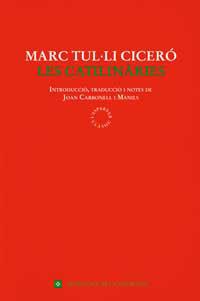 CATILINARIES, LES | 9788474109764 | TUL.LI CICERO, MARC | Llibreria L'Illa - Llibreria Online de Mollet - Comprar llibres online