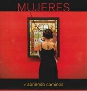 MUJERES ABRIENDO CAMINOS | 9788497855518 | AA. VV. | Llibreria L'Illa - Llibreria Online de Mollet - Comprar llibres online