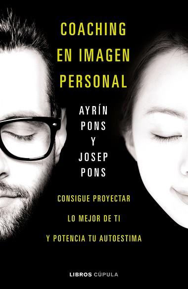 COACHING EN IMAGEN PERSONAL | 9788448023201 | PONS MASSANA, AYRIN / JOSEP PONS | Llibreria L'Illa - Llibreria Online de Mollet - Comprar llibres online