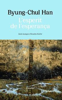 ESPERIT DE L'ESPERANÇA, L' | 9788425451638 | HAN, BYUNG-CHUL | Llibreria L'Illa - Llibreria Online de Mollet - Comprar llibres online