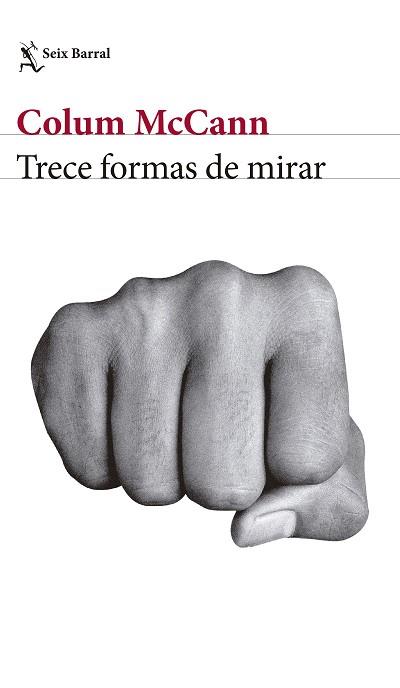 TRECE FORMAS DE MIRAR | 9788432232909 | MCCANN, COLUM | Llibreria L'Illa - Llibreria Online de Mollet - Comprar llibres online