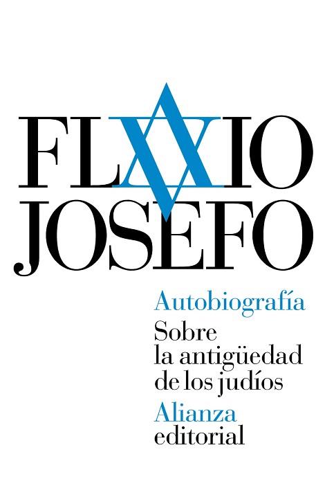 AUTOBIOGRAFÍA. SOBRE LA ANTIGÜEDAD DE LOS JUDÍOS | 9788491041856 | JOSEFO, FLAVIO | Llibreria L'Illa - Llibreria Online de Mollet - Comprar llibres online