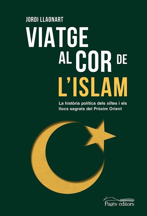 VIATGE AL COR DE L'ISLAM | 9788413035673 | LLAONART LARIOS, JORDI | Llibreria L'Illa - Llibreria Online de Mollet - Comprar llibres online