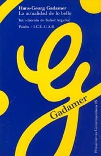 ACTUALIDAD DE LO BELLO, LA | 9788475096797 | Gadamer, Hans-Georg | Llibreria L'Illa - Llibreria Online de Mollet - Comprar llibres online