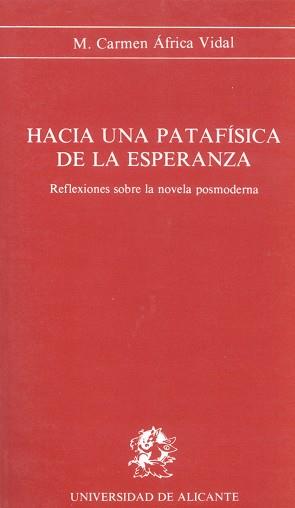 HACIA UNA PATAFISICA DE LA ESPERANZA | 9788479080068 | AFRICA VIDAL | Llibreria L'Illa - Llibreria Online de Mollet - Comprar llibres online