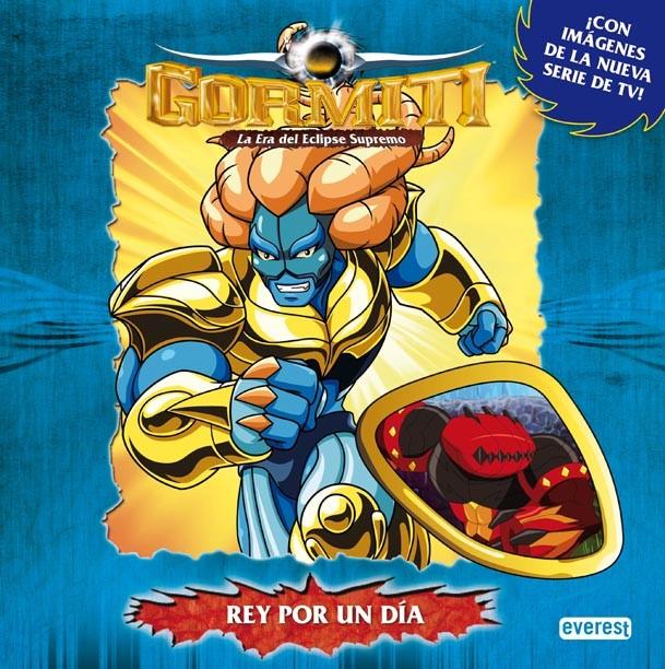 GORMITI-REY POR UN DIA | 9788444164915 | GIOCHI PRECIOSSI | Llibreria L'Illa - Llibreria Online de Mollet - Comprar llibres online