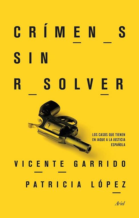 CRÍMENES SIN RESOLVER | 9788434417793 | VICENTE GARRIDO GENOVÉS/PATRICIA LÓPEZ LUCIO | Llibreria L'Illa - Llibreria Online de Mollet - Comprar llibres online