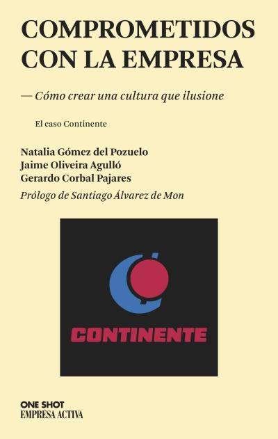 COMPROMETIDOS CON LA EMPRESA | 9788496627956 | CORBAL, GERARDO/GÓMEZ DEL POZUELO, NATALIA/OLIVEIRA AGULLÓ, JAIME | Llibreria L'Illa - Llibreria Online de Mollet - Comprar llibres online