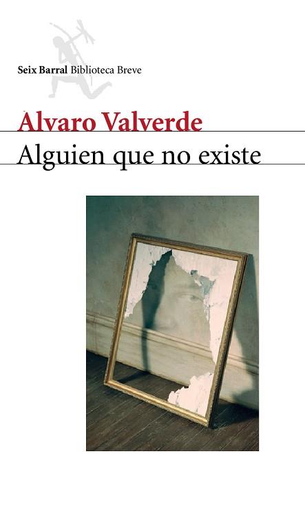 ALGUIEN QUE NO EXISTE | 9788432212000 | VALVERDE, ALVARO | Llibreria L'Illa - Llibreria Online de Mollet - Comprar llibres online