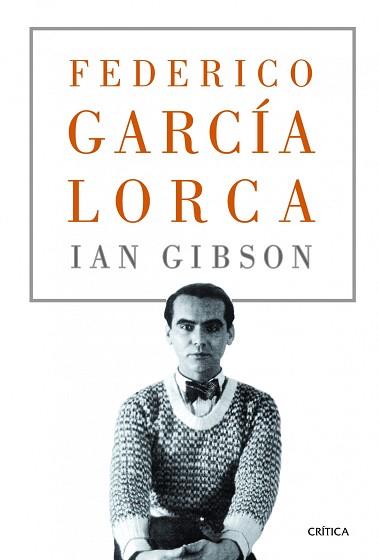 FEDERICO GARCÍA LORCA | 9788498924985 | GIBSON, IAN | Llibreria L'Illa - Llibreria Online de Mollet - Comprar llibres online