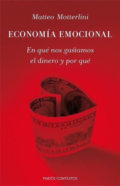 ECONOMÍA EMOCIONAL | 9788449330698 | MOTTERLINI, MATTEO | Llibreria L'Illa - Llibreria Online de Mollet - Comprar llibres online