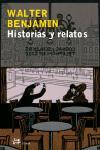 HISTORIAS Y RELATOS | 9788476697054 | BENJAMIN, WALTER | Llibreria L'Illa - Llibreria Online de Mollet - Comprar llibres online