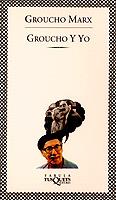 GROUCHO Y YO | 9788472238756 | GROUCHO MARX | Llibreria L'Illa - Llibreria Online de Mollet - Comprar llibres online