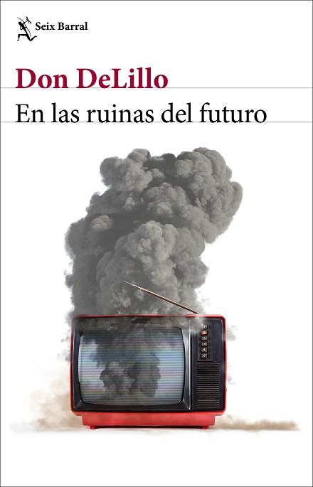 EN LAS RUINAS DEL FUTURO | 9788432239014 | DELILLO, DON | Llibreria L'Illa - Llibreria Online de Mollet - Comprar llibres online