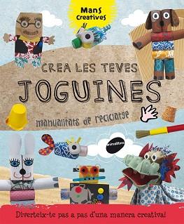 CREA LES TEVES JOGUINES | 9788415975007 | RIBON CALABIA, MARTA | Llibreria L'Illa - Llibreria Online de Mollet - Comprar llibres online