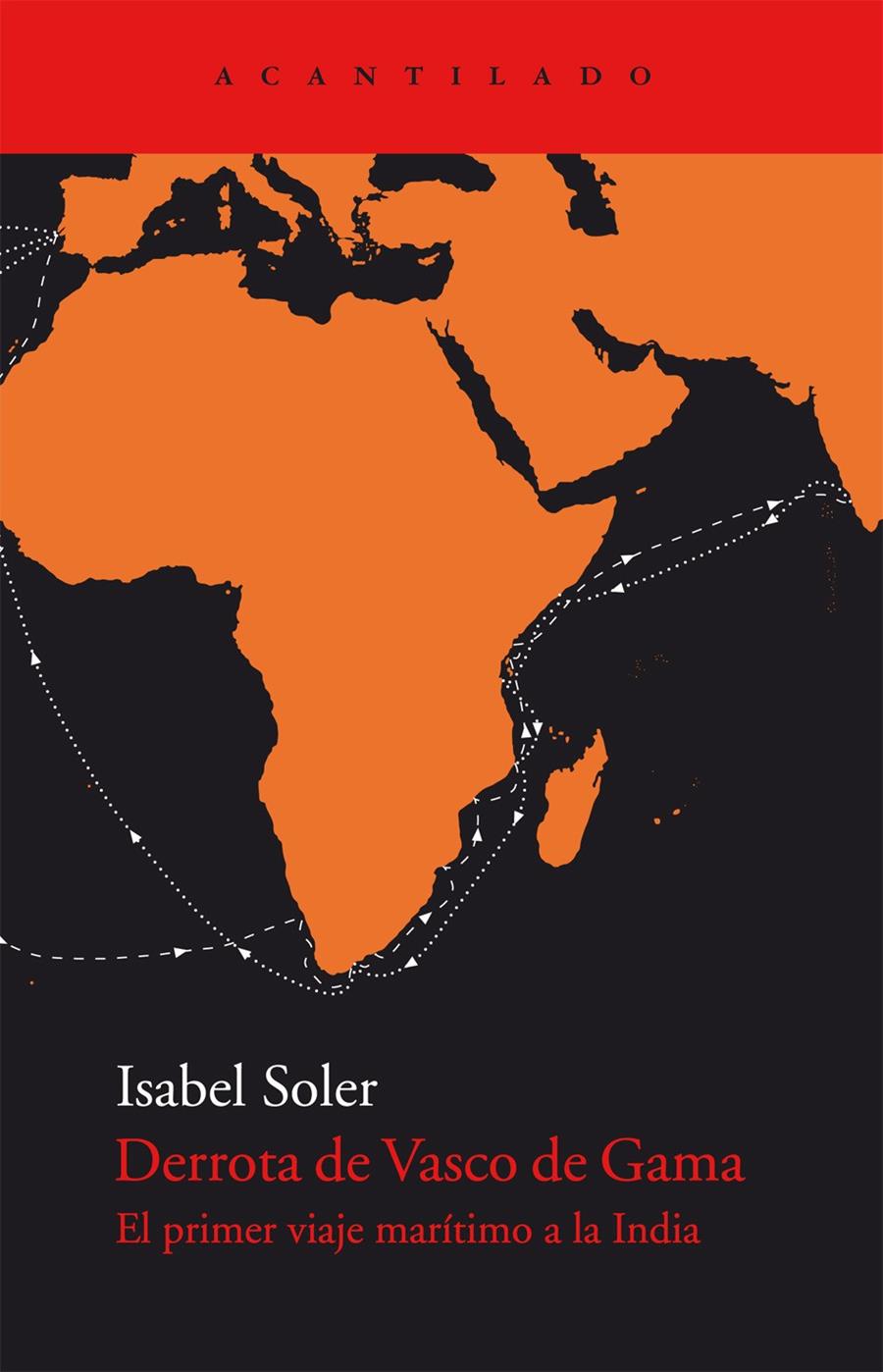 DERROTA DE VASCO DE GAMA | 9788415277156 | SOLER, ISABEL | Llibreria L'Illa - Llibreria Online de Mollet - Comprar llibres online