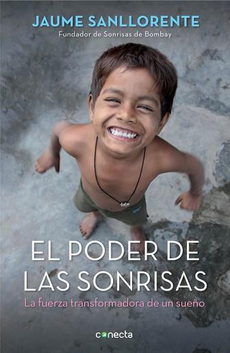 PODER DE LAS SONRISAS, EL | 9788415431596 | SANLLORENTE, JAUME | Llibreria L'Illa - Llibreria Online de Mollet - Comprar llibres online