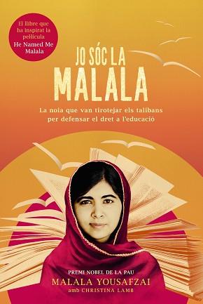 JO SÓC LA MALALA | 9788491041924 | YOUSAFZAI, MALALA/LAMB, CHRISTINA | Llibreria L'Illa - Llibreria Online de Mollet - Comprar llibres online