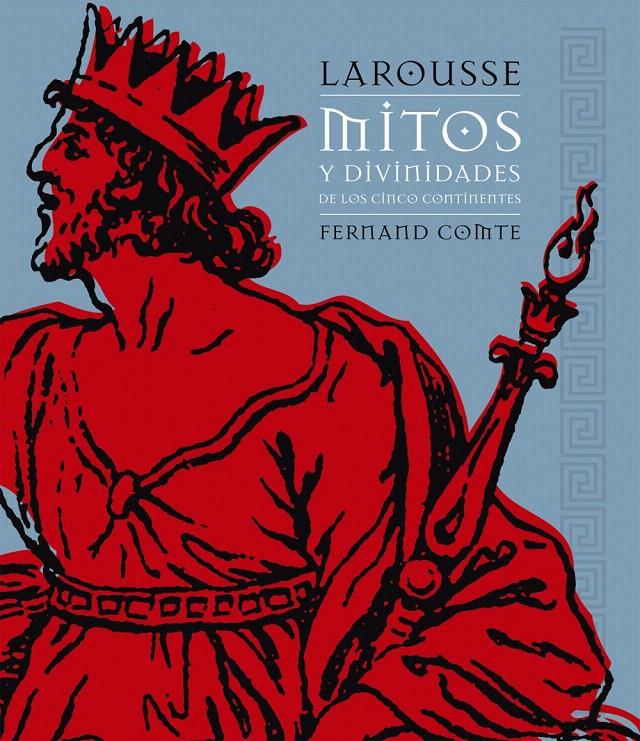 MITOS Y DIVINIDADES DE LOS CINCO CONTINENTES | 9788480169912 | COMTE, FERMAND | Llibreria L'Illa - Llibreria Online de Mollet - Comprar llibres online