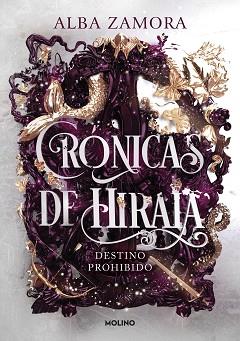 DESTINO PROHIBIDO (CRÓNICAS DE HIRAIA 1) | 9788427238473 | ZAMORA, ALBA | Llibreria L'Illa - Llibreria Online de Mollet - Comprar llibres online