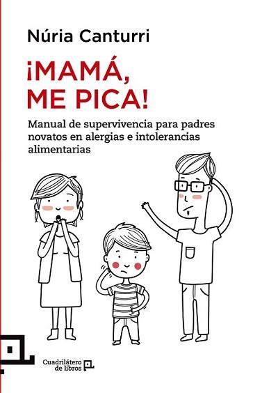 MAMÁ ME PICA! | 9788416012237 | CANTURRI, NÚRIA | Llibreria L'Illa - Llibreria Online de Mollet - Comprar llibres online