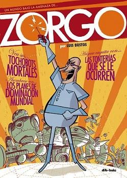 ZORGO | 9788493593193 | BUSTOS GÓMEZ, LUIS ALBERTO | Llibreria L'Illa - Llibreria Online de Mollet - Comprar llibres online