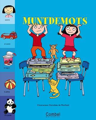 MUNTDEMOTS | 9788478647910 | MONFREID, DOROTHEE DE | Llibreria L'Illa - Llibreria Online de Mollet - Comprar llibres online