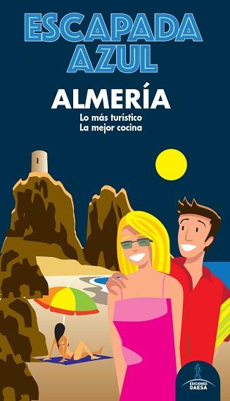 ALMERÍA ESCAPADA | 9788418343094 | MONREAL, MANUEL | Llibreria L'Illa - Llibreria Online de Mollet - Comprar llibres online