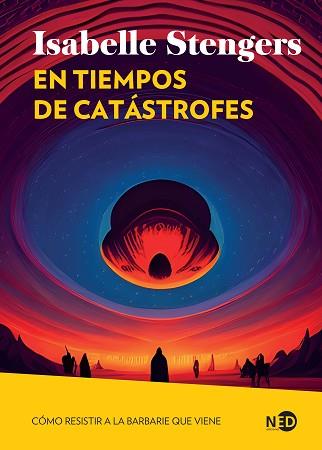 TIEMPOS DE CATÁSTROFES, EN | 9788419407450 | STENGERS, ISABELLE | Llibreria L'Illa - Llibreria Online de Mollet - Comprar llibres online