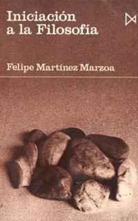 INICIACION A LA FILOSOFIA | 9788470900594 | Martínez Marzoa, Felipe | Llibreria L'Illa - Llibreria Online de Mollet - Comprar llibres online