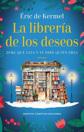 LIBRERÍA DE LOS DESEOS, LA | 9788419620262 | DE KERMEL, ÉRIC | Llibreria L'Illa - Llibreria Online de Mollet - Comprar llibres online