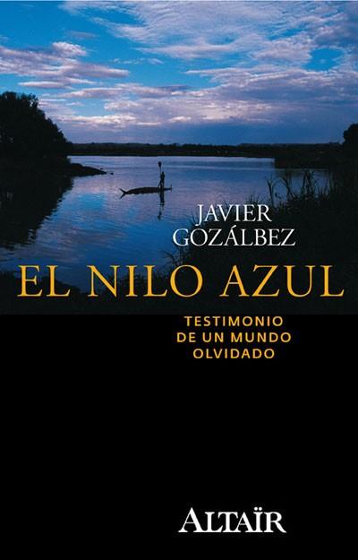 NILO AZUL, EL | 9788493927424 | GOZÁLBEZ ESTEVE, JAVIER | Llibreria L'Illa - Llibreria Online de Mollet - Comprar llibres online