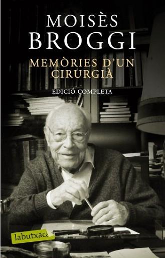 MEMÒRIES D´UN CIRUGIÀ. EDICIÓ COMPLETA | 9788499301532 | BROGGI, MOISES | Llibreria L'Illa - Llibreria Online de Mollet - Comprar llibres online