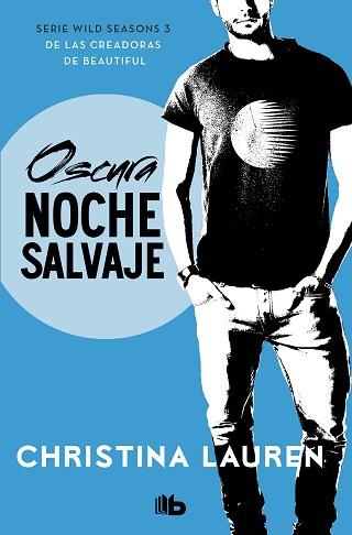 OSCURA NOCHE SALVAJE  | 9788490709030 | LAUREN, CHRISTINA | Llibreria L'Illa - Llibreria Online de Mollet - Comprar llibres online