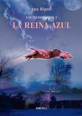 REINA AZUL, LA | 9788498416107 | RIPOLL, ANA | Llibreria L'Illa - Llibreria Online de Mollet - Comprar llibres online