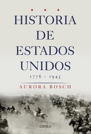 HISTORIA DE ESTADOS UNIDOS 1776-1945 | 9788491990727 | BOSCH, AURORA | Llibreria L'Illa - Llibreria Online de Mollet - Comprar llibres online