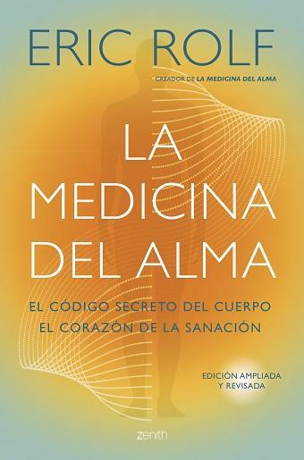 MEDICINA DEL ALMA, LA | 9788408291053 | ROLF, ERIC | Llibreria L'Illa - Llibreria Online de Mollet - Comprar llibres online