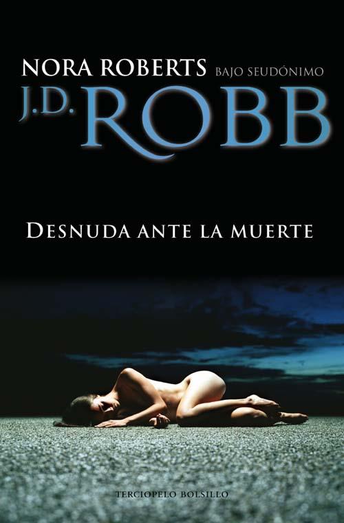 DESNUDA ANTE LA MUERTE | 9788492617326 | ROBERTS, NORA | Llibreria L'Illa - Llibreria Online de Mollet - Comprar llibres online