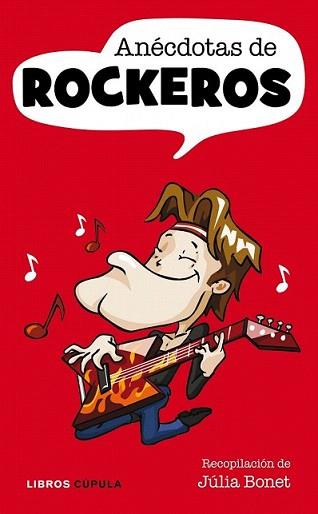 ANECDOTAS DE ROCKEROS | 9788448068196 | BONET, MAGDA | Llibreria L'Illa - Llibreria Online de Mollet - Comprar llibres online