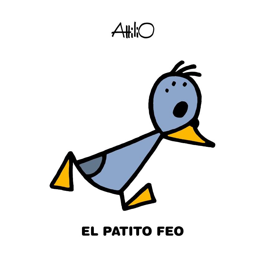 PATITO FEO, EL | 9788468346779 | ATTILIO | Llibreria L'Illa - Llibreria Online de Mollet - Comprar llibres online