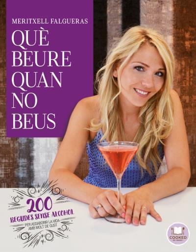 QUÈ BEURE QUAN NO BEUS | 9788492920167 | FALGUERAS, MERITXELL | Llibreria L'Illa - Llibreria Online de Mollet - Comprar llibres online