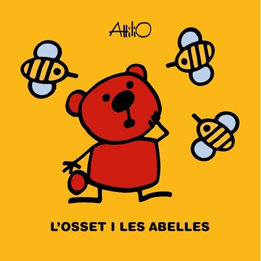 OSSET I LES ABELLES, L' | 9788468348933 | ATTILIO | Llibreria L'Illa - Llibreria Online de Mollet - Comprar llibres online