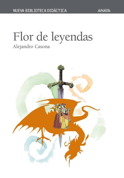 FLOR DE LEYENDAS | 9788466716802 | CASONA, ALEJANDRO | Llibreria L'Illa - Llibreria Online de Mollet - Comprar llibres online