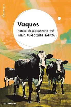 VAQUES | 9788413563411 | PUIGCORBÉ SABATA, IMMA | Llibreria L'Illa - Llibreria Online de Mollet - Comprar llibres online