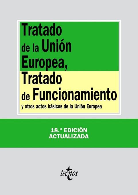 TRATADO DE LA UNIÓN EUROPEA, TRATADO DE FUNCIONAMIENTO | 9788430962440 | EDITORIAL TECNOS | Llibreria L'Illa - Llibreria Online de Mollet - Comprar llibres online