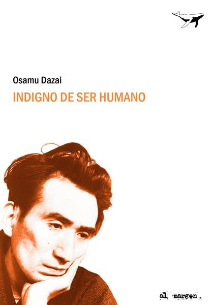 INDIGNO DE SER HUMANO | 9788493741372 | DAZAI, OSAMU | Llibreria L'Illa - Llibreria Online de Mollet - Comprar llibres online