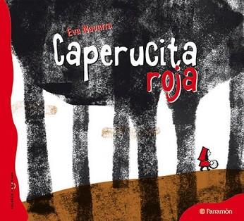 CAPERUCITA ROJA | 9788434237100 | PERRAULT, CHARLES | Llibreria L'Illa - Llibreria Online de Mollet - Comprar llibres online