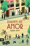 DIGUEM-NE AMOR | 9788418928314 | VIVES, MARTA | Llibreria L'Illa - Llibreria Online de Mollet - Comprar llibres online