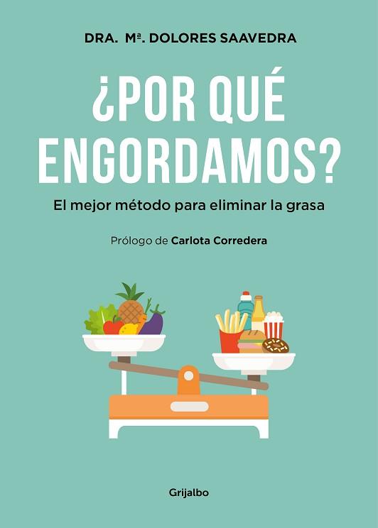 POR QUÉ ENGORDAMOS? | 9788416449293 | SAAVEDRA, MARÍA DOLORES | Llibreria L'Illa - Llibreria Online de Mollet - Comprar llibres online